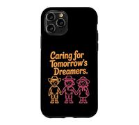 Caring for Tomorrow's Dreamers Design - Teachers & Camp Case for iPhone 11 Pro