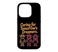 Caring for Tomorrow's Dreamers Design - Teachers & Camp Case for iPhone 14 Pro