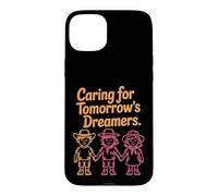 Caring for Tomorrow's Dreamers Design - Teachers & Camp Case for iPhone 15 Plus