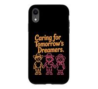 Caring for Tomorrow's Dreamers Design - Teachers & Camp Case for iPhone XR