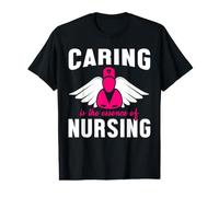 Caring is The Essence of Nursing Nurse Funny Nurses Value Graphic T-Shirt