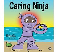 Caring Ninja: A Social Emotional Learning Book For Kids About Developing Care and Respect For Others (49)