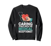 Caring Starts With The Medical Receptionist Sweatshirt