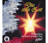 Carinthia Chor Millstatt - Stille Zeit