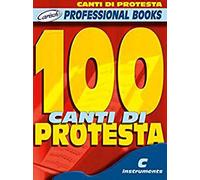 CARISCH 100 CANTI DI PROTESTA - INSTRUMENTS EN DO Sheet music pop, rock Music from all over the world