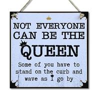 CARISPIBET Not everyone can be the queen | Home decoration sign funny and sassy wall art 8" x 8"