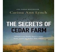 Carissa Ann Lynch The Secrets of Cedar Farm Paperback Book Carissa Ann Lynch Multicolor