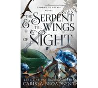 Carissa Broadbent The Serpent & the Wings of Night (Paperback) (US IMPORT)