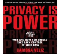 Carissa Veliz Privacy is Power Paperback Book Carissa Veliz Multicolor
