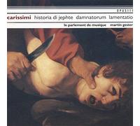 Carissimi/Colista/Frescobaldi - Historia Di Jephte/Sinfonia/O Mors Illa (Gester)