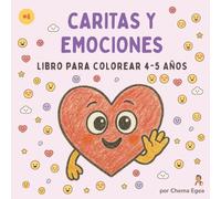 Caritas y emociones: 50 dibujos adorables para colorear y aprender emociones - Libro para niños y niñas de 4-5 años (Planeta Coloreta)