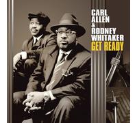Carl Allen & Rodney Whitaker Get Ready (CD) Album (US IMPORT)
