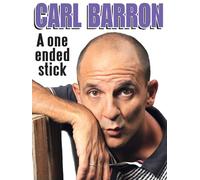Carl Barron: One Ended Stick