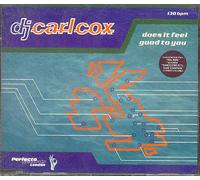 Carl Cox - Does It Feel Good to You