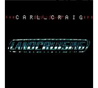 CARL CRAIG - LANDCRUSING + BONUS TRACKS EXPANDED CD EDITION