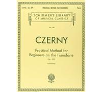 Carl Czerny Practical Method For Beginners On The Pianoforte Op.599 P by Various (1997-12-08)
