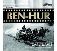 Carl Davis: Ben-Hur (MGM 1925 Film Score) (Carl Davis Collection: CDC014) by Royal Liverpool Philharmonic Orchestra (2012-05-29)