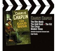 Carl Davis - The Film Music of Charles Chaplin: The Gold Rush / The Kid / The Circus / Modern Times