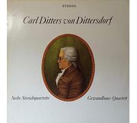 Carl Ditters von Dittersdorf , Gewandhaus-Quartett Leipzig - Sechs Streichquartette - ETERNA - 8 27 691-692