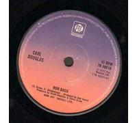 CARL DOUGLAS - CARL DOUGLAS - RUN BACK - 7 inch vinyl / 45