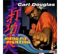 Carl Douglas - Kung Fu Fighting