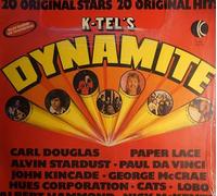 Carl Douglas Paper Lace Alvin Stardust Paul da Vinci Hues Corporation Cats John Kincade George McCrae und Nick McKenzie u.v.m. Lobo Albert Hammond - K-Tel´s - Dynamite - 20 Original Stars / 20 Original Hits