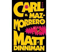 Carl El Mazmorrero / Dungeon Crawler Carl: 1