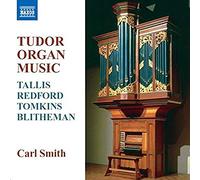 Carl Smith - TUDOR ORGAN MUSIC