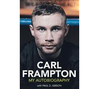 Carl Frampton: My Autobiography