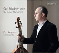 Petr Wagner - Carl Friedrich Abel - Das Drexel Manuskript