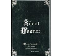 Carl Frohlich - Silent Wagner - The Life and Works of Richard Wagner [DVD] [2011] [NTSC]