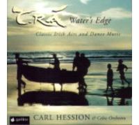 Carl Hession Celtic Orchestra - Tra Water's Edge