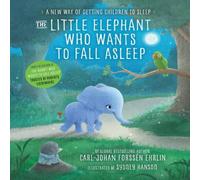 Carl-Johan Forssen Ehrlin Little Elephant Who Wants to Fall Asleep Paperback Book Carl-Johan Forssen Ehrlin Multicolor