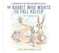 Carl-Johan Forssen Ehrlin The Rabbit Who Wants to Fall Asleep Paperback Book Carl-Johan Forssen Ehrlin Multicolor