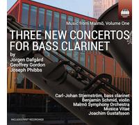 Carl-Johan Stjernstrom; Benjamin Schmid; Malmo Symphony Orchestra; Musica Vitae; Joachim Gustafsson - Music from Malmo, Vol. 1: Three New Concertos for Bass Clarinet