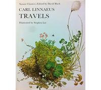 Carl Linnaeus Travels (Nature classics) (1979-05-03)