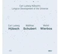 Carl Ludwig Hübsch - C.L. Hübsch's Longrun Development of the Universe