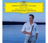 Berliner Philharmoniker Mariss Jansons Yuja Wang Andreas Ottensamer - Blue Hour Weber, Brahms, Mendelssohn