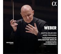 Martin Helmchen; Anna Prohaska; Konzerthausorchester Berlin; Christoph Eschenbach - Weber