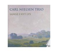 Carl Nielsen: Sange I Nyt Lys