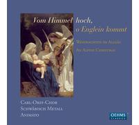 Carl-Orff-Chor:Schwäb.Metall - VOM HIMMEL HOCH O ENGLEIN KOMMT