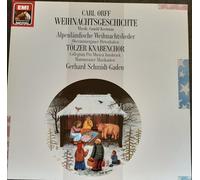 Carl Orff, Musik: Gunild Keetmann*, Tölzer Knabenchor, Collegium Pro Musica Innsbruck, u. a. - Carl Orff, Musik: Gunild Keetmann*, Tölzer Knabenchor, Collegium Pro Musica Innsbruck, Hammerauer Musikanten*, Gerhard Schmidt-Gaden - Weihnachtsgeschichte - Alpenländische Weihnachtslieder - LP