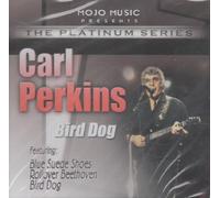 Carl Perkins - Bird Dog