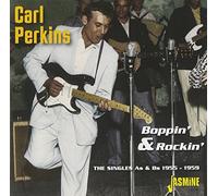 Carl Perkins - Boppin' & Rockin' - The Singles As & Bs 1955 - 1959
