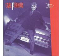 Carl Perkins - Born To Rock
