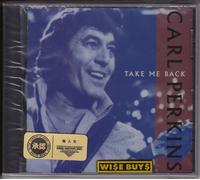 CARL PERKINS - Take Me Back