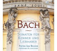 Pieter Jan Belder Fortepian - C.P.E.Bach: Sonaten Für Kenner Und Lieb