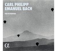 Nevermind; Anna Besson; Louis Creac'h; Robin Pharo; Jean Rondeau - Carl Philipp Emanuel Bach