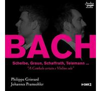 Phillipe Grisvard | Johannes Pramsohler - A Cembalo Certato E Violino Solo