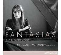 Melisande McNabney - Fantasias: CPE Bach / Mozart